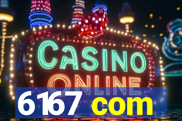 6167 com